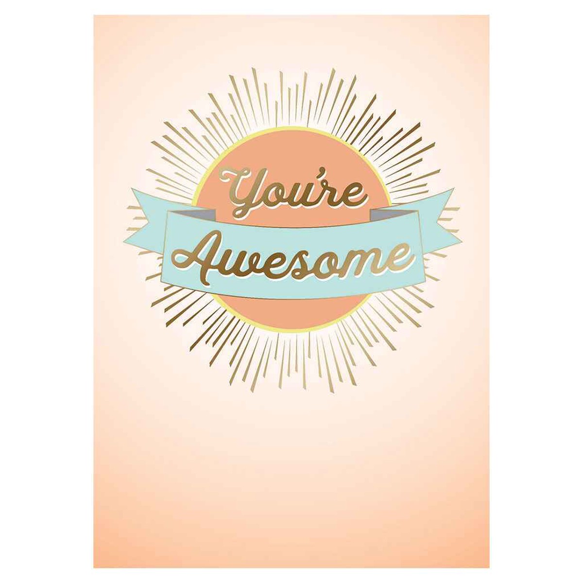 Youre Awesome Administrative Greeting Card