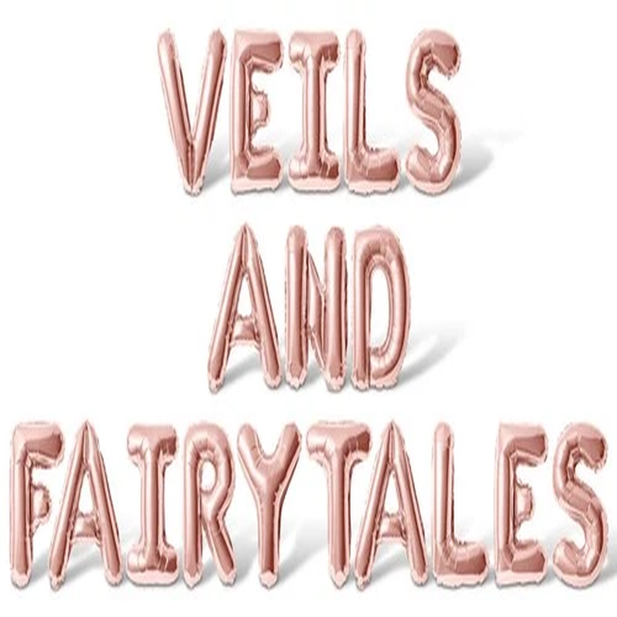 VEILS AND FAIRYTALES Letter Balloon Banner - DIY Bachelorette Party Decorations