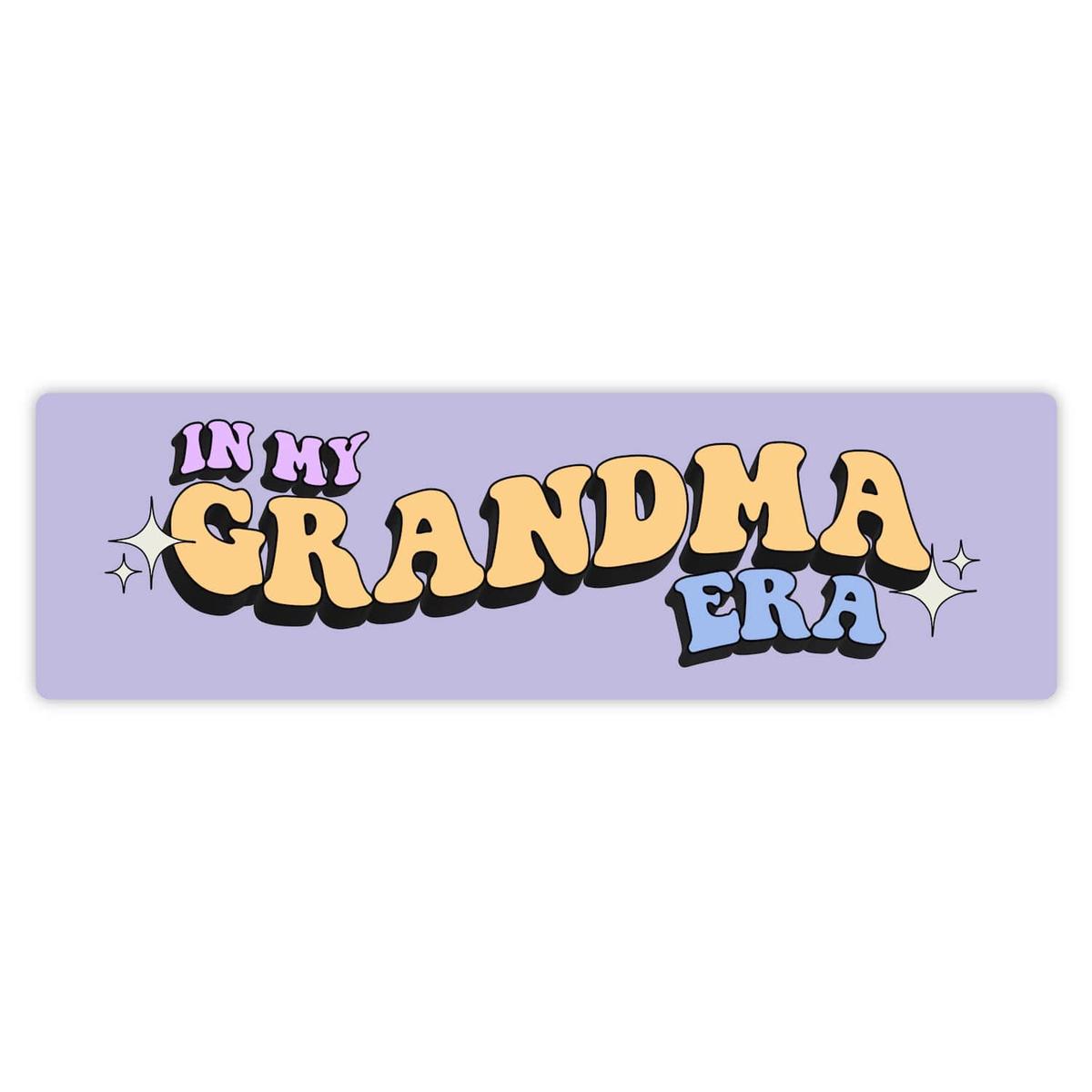 "In My Grandma Era" Bumper Sticker