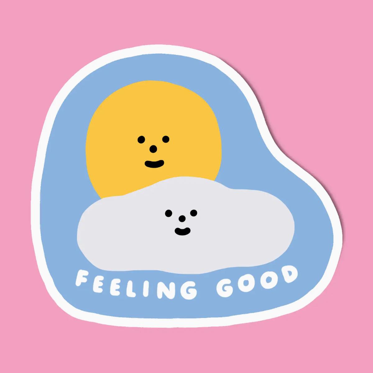 Feeling Good Sticker