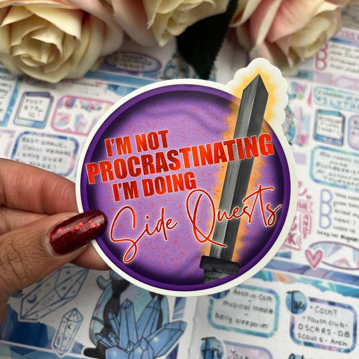 (089) Not Procrastinating... Vinyl sticker