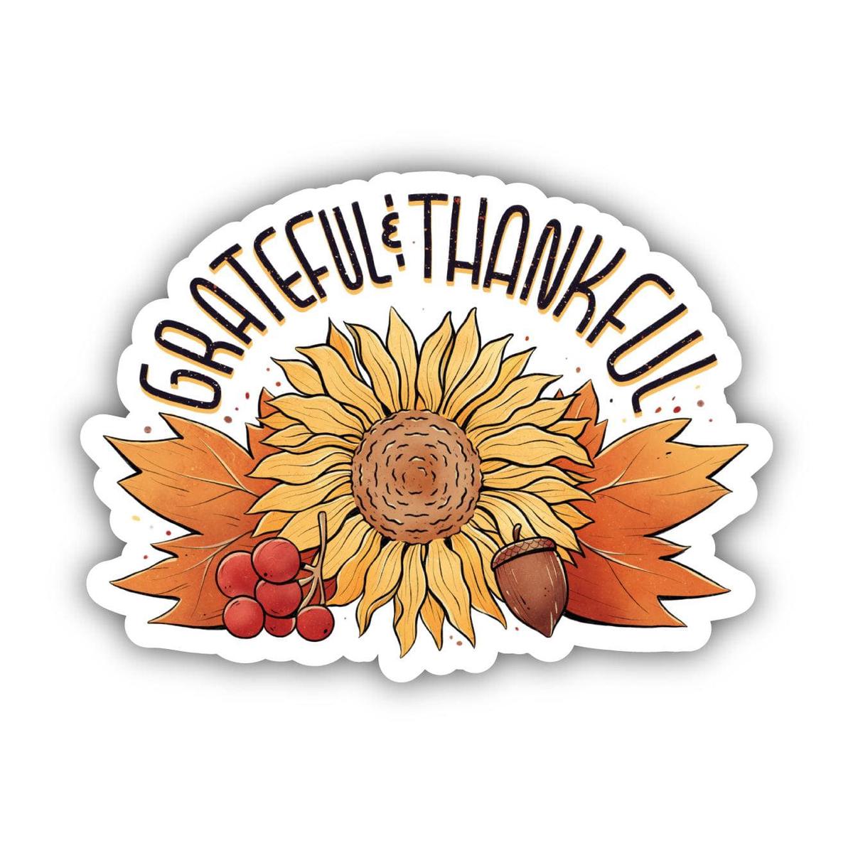"Grateful and Thankful" Autumn Leaves and Sunflower Sticker