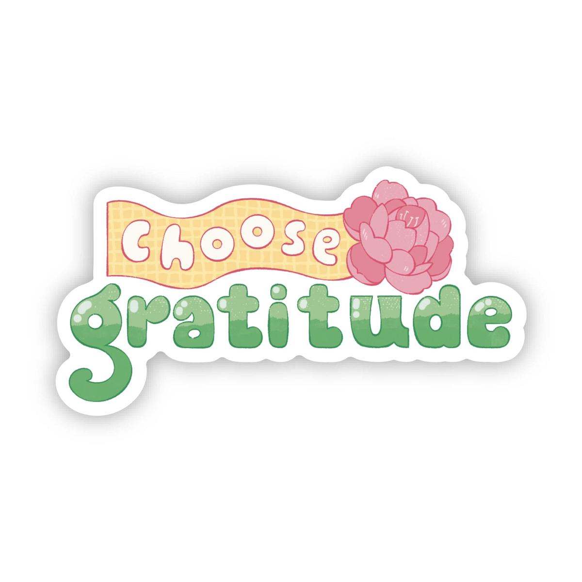 "Choose Gratitude" Inspirational Sticker