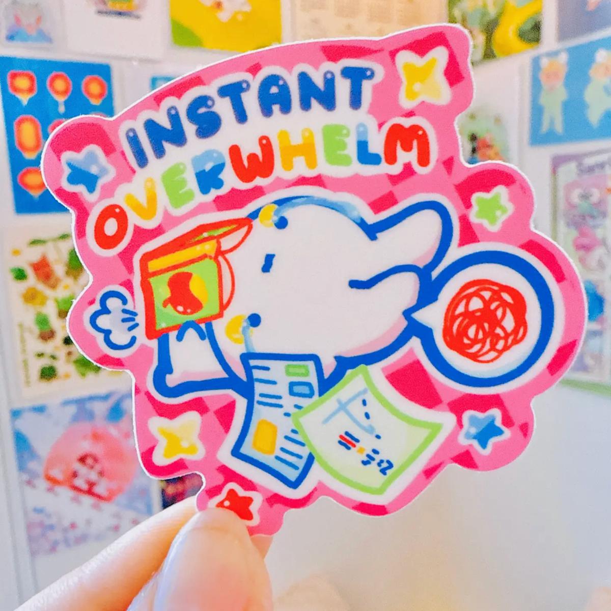Instant Overwhelm Sticker