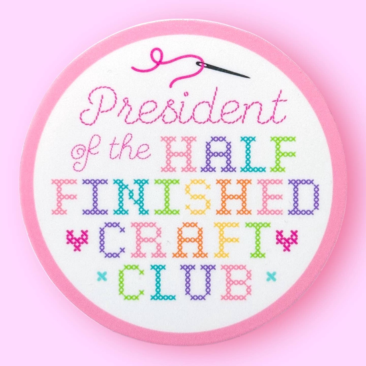 Half Finished Projects Sticker