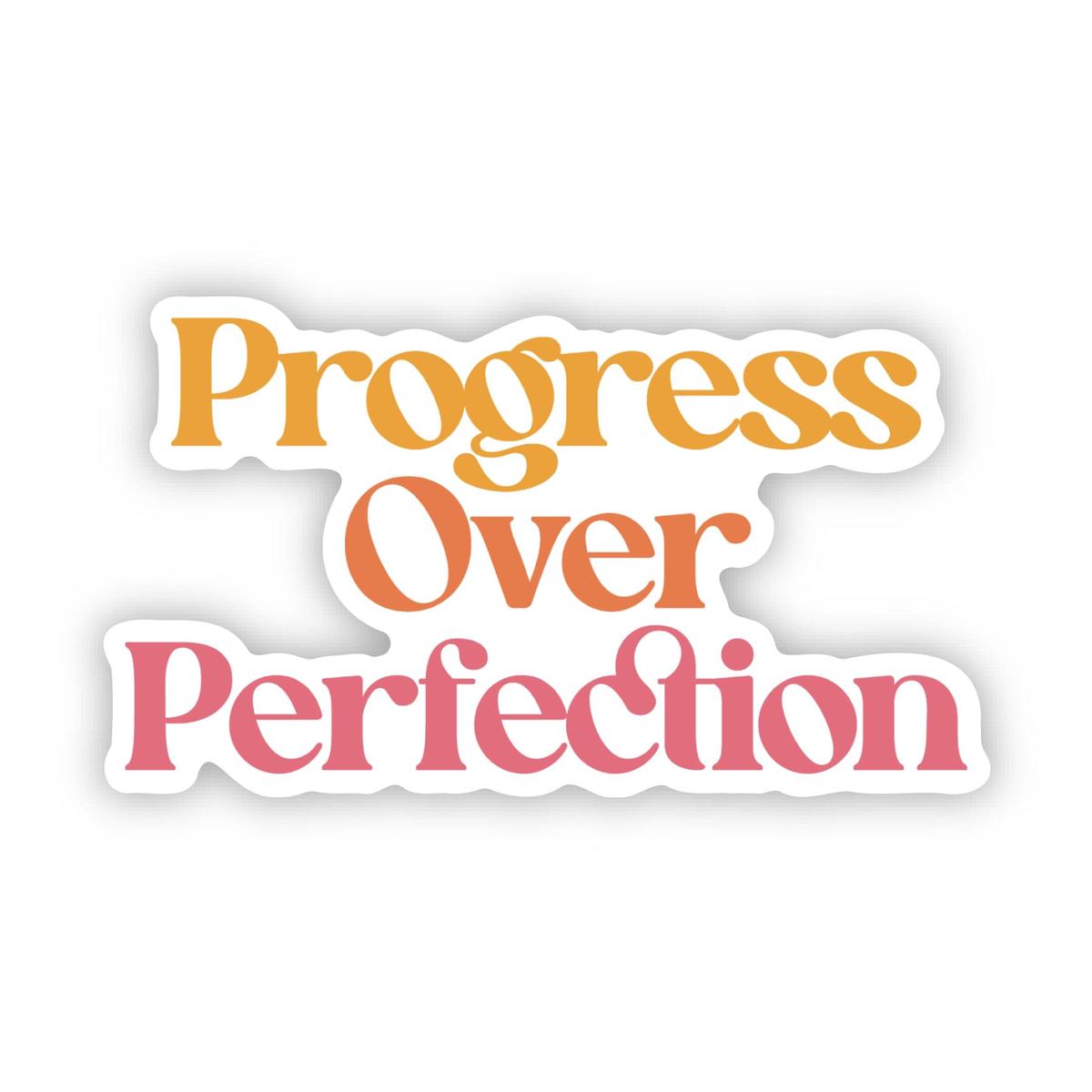 Progress Over Perfection Text Sticker