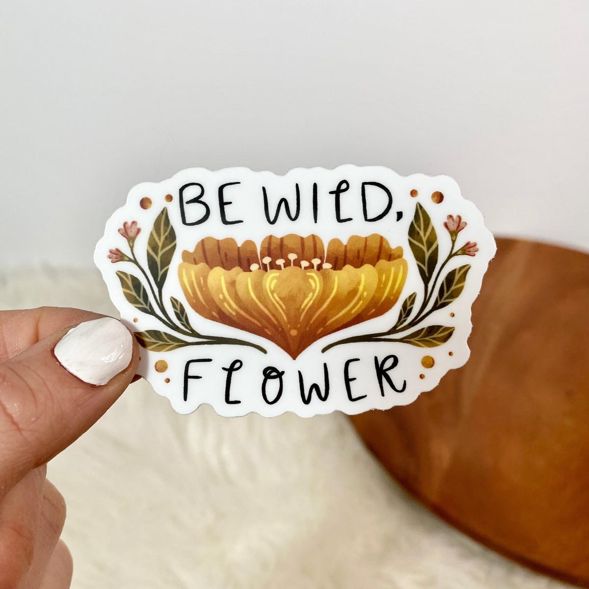 Be Wild, Flower Sticker