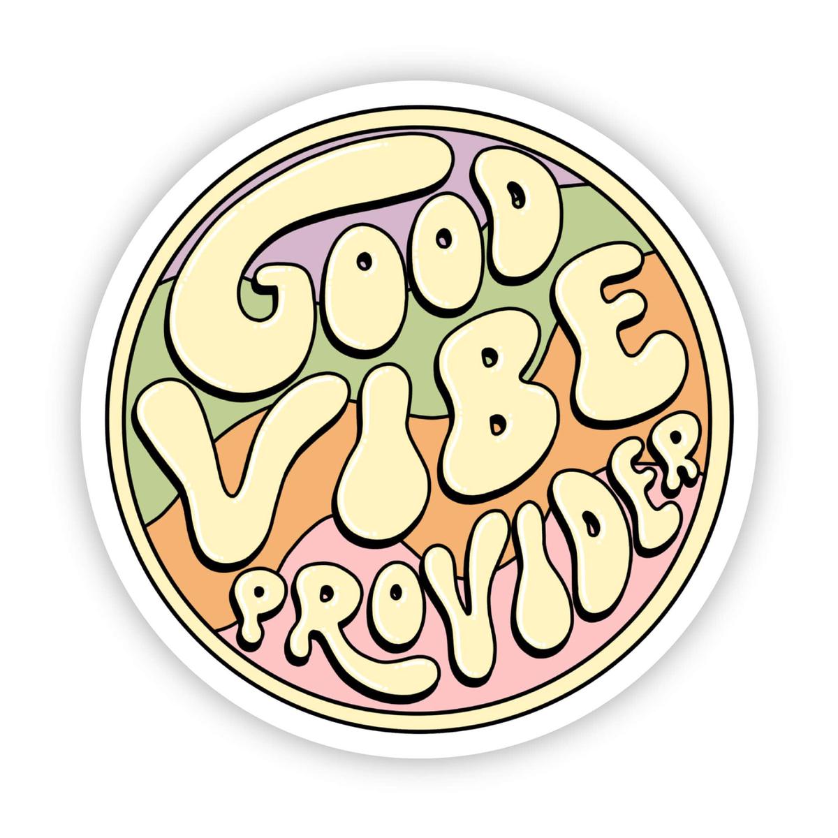 Good vibe provider circle sticker