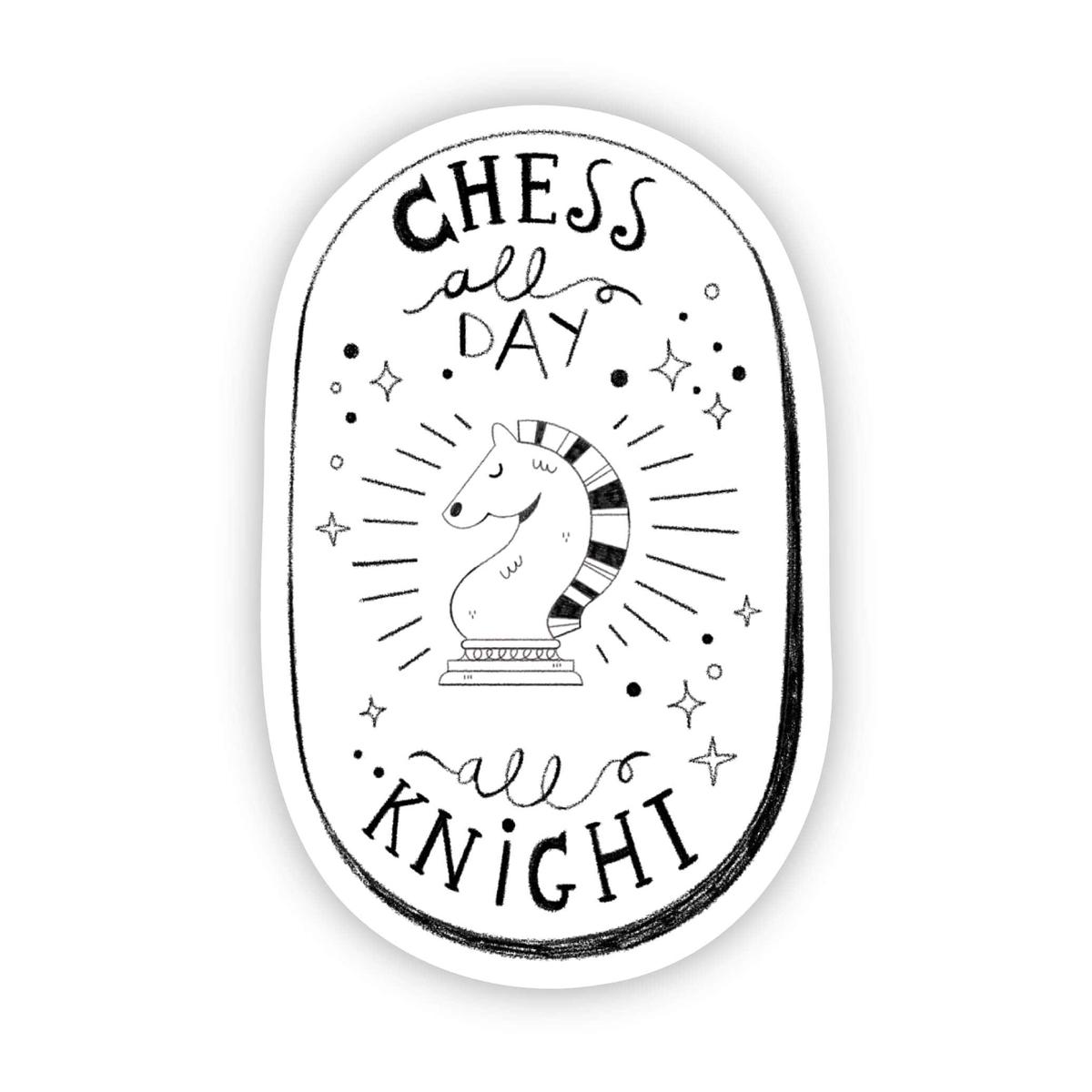 "Chess All Day All Night" Cute Sticker