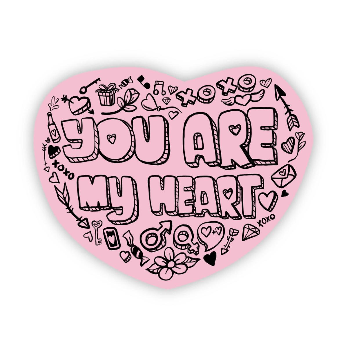 You Are My Heart Pink Love Sticker