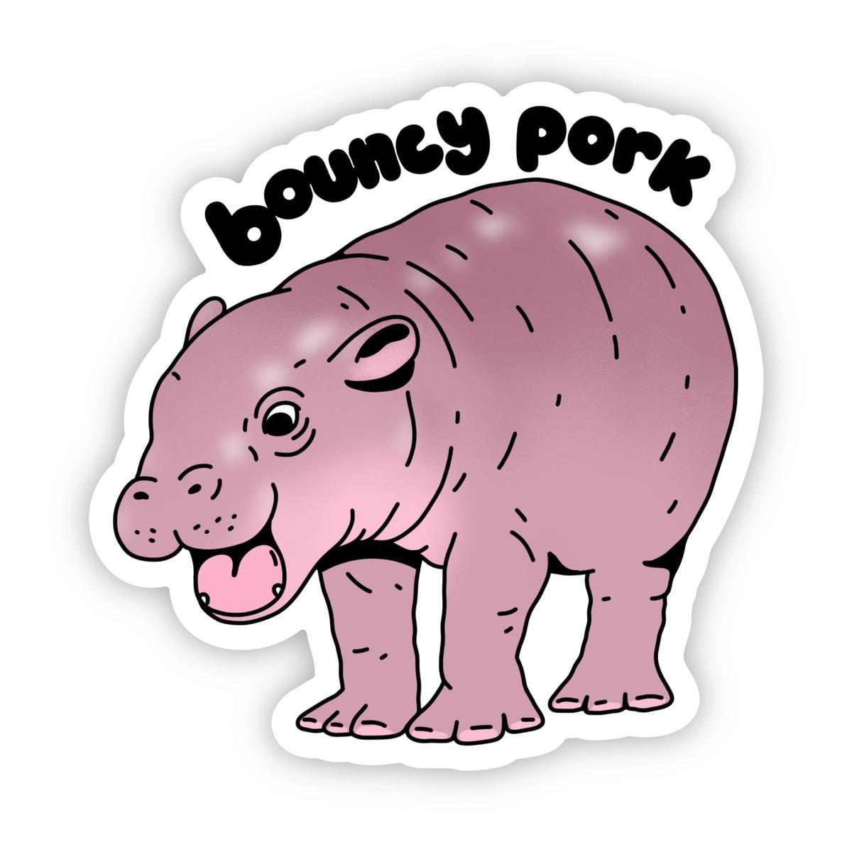 "Bouncy Pork" Moo Deng Hippo Sticker