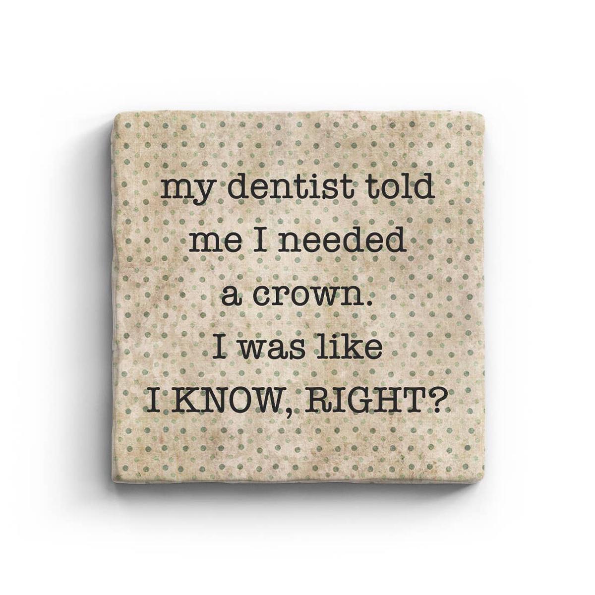 Dentist - Marble Coaster