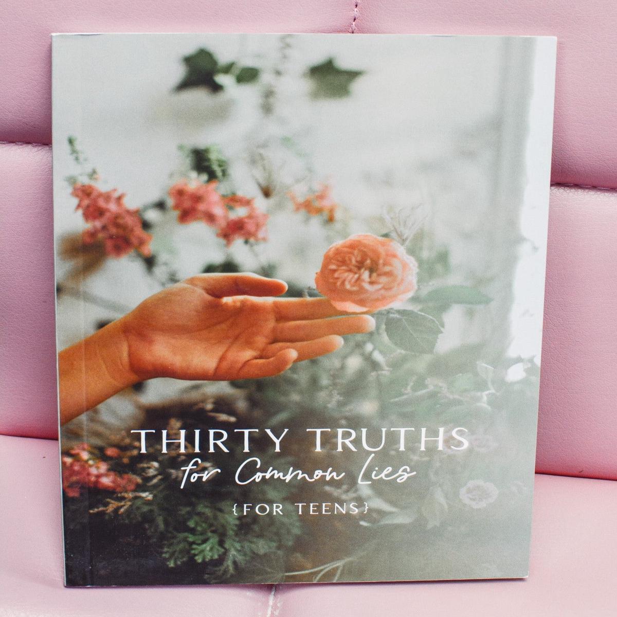 Thirty Truths for Teens